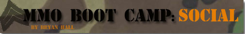 MMO Boot Camp: Social