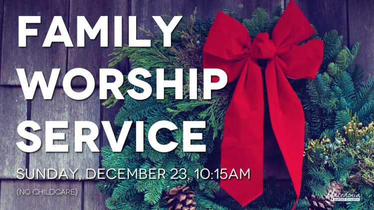 The MAC Family Worship Service